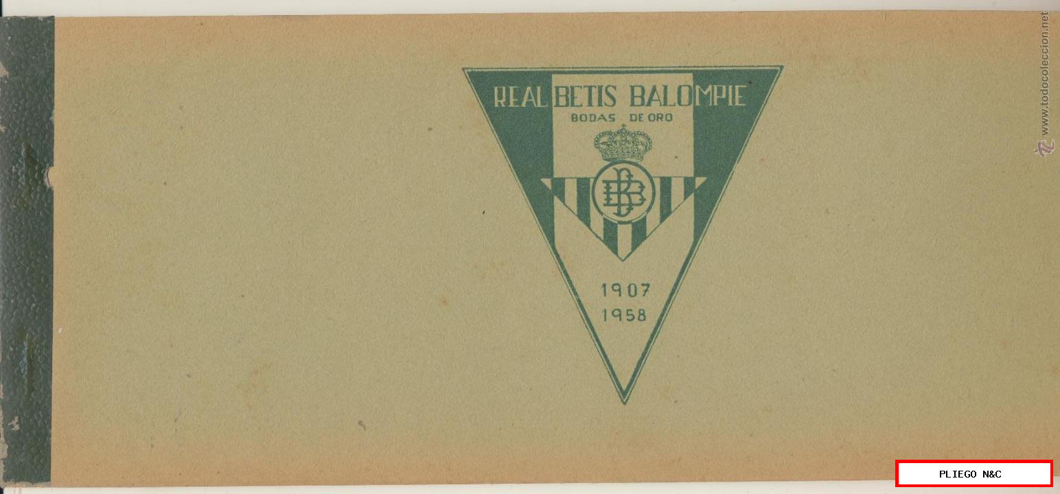 Real Betis Balompié. Bodas de Oro 1907-1958. Martínez de León. Muy interesante