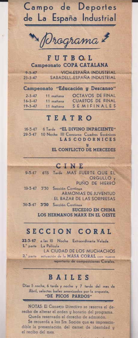 Programa o c cartel de mano (32x11) Campo de deportes de la España industrial. Futbol Campeonato de Copa Catalana y Educación y descanso. 1947-Sabadel