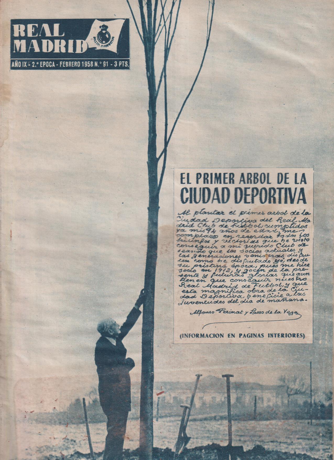 Boletín Revista oficial Real Madrid nº 91.Febrero 1958. El Primer árbol de la Ciudad Deportiva...