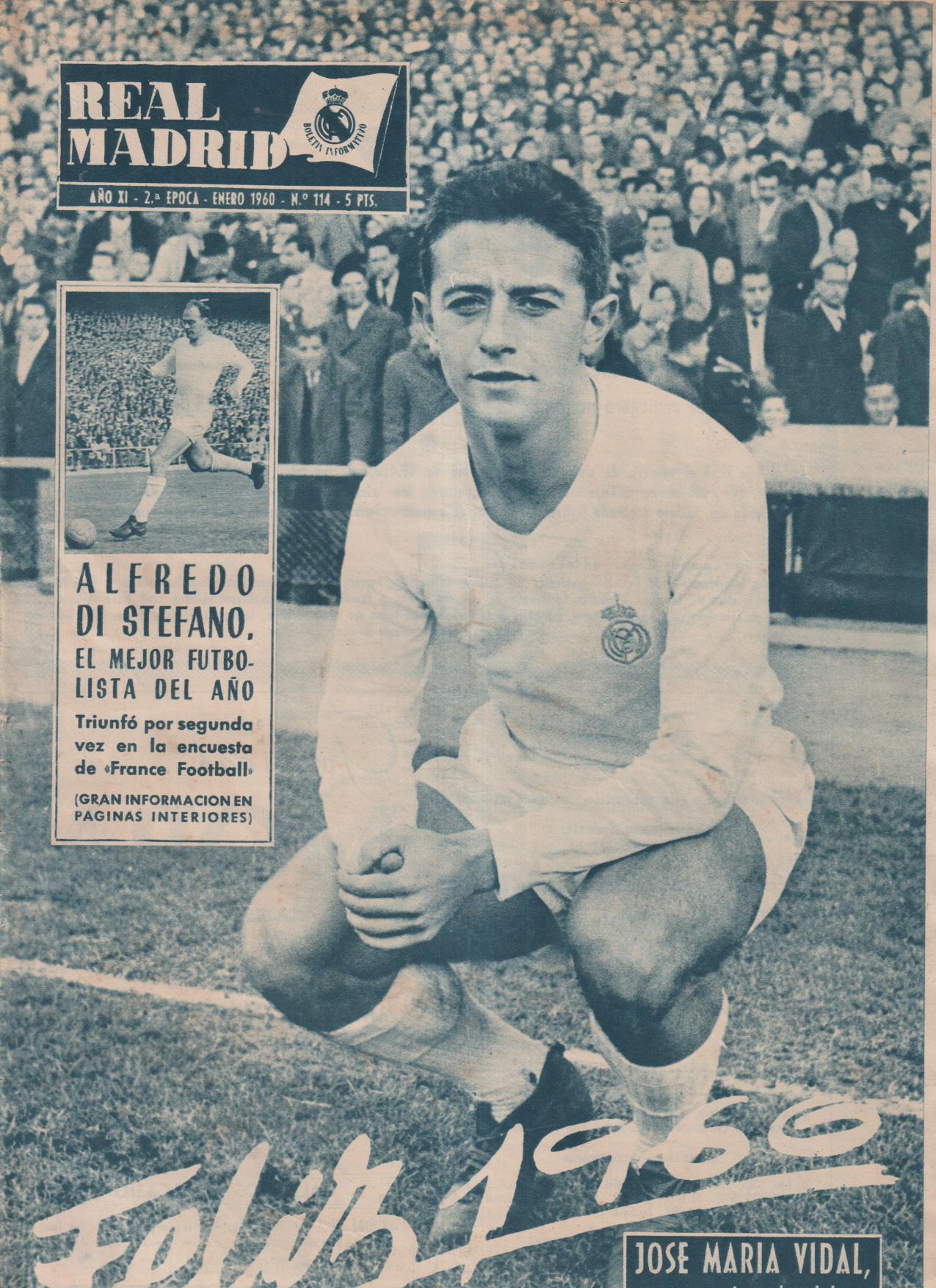 Boletín Revista oficial Real Madrid 114. Enero 1960. Di Stefano mejo Futbolista del año. Feliz 1960