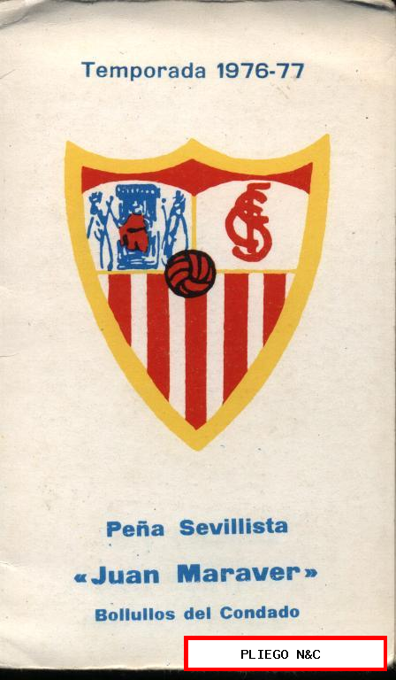 Calendario de futbol. Temporada 1976-77. Peña Sevillista juan Maraver. Bollullos del Condado
