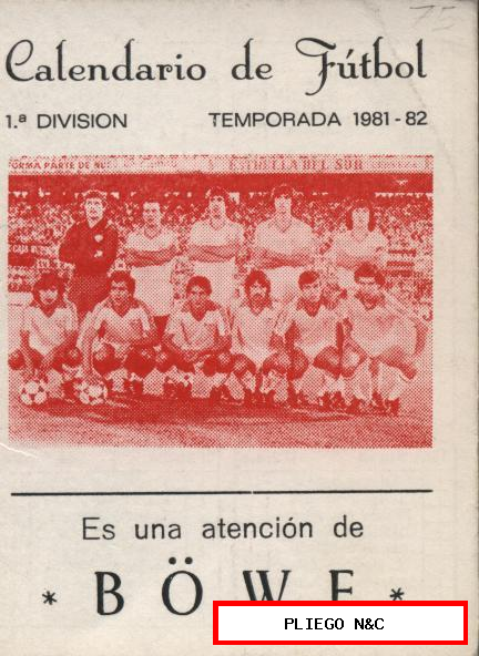 Calendario de Futbol 1º División. Temporada 1981-82. Publicidad de Bowe
