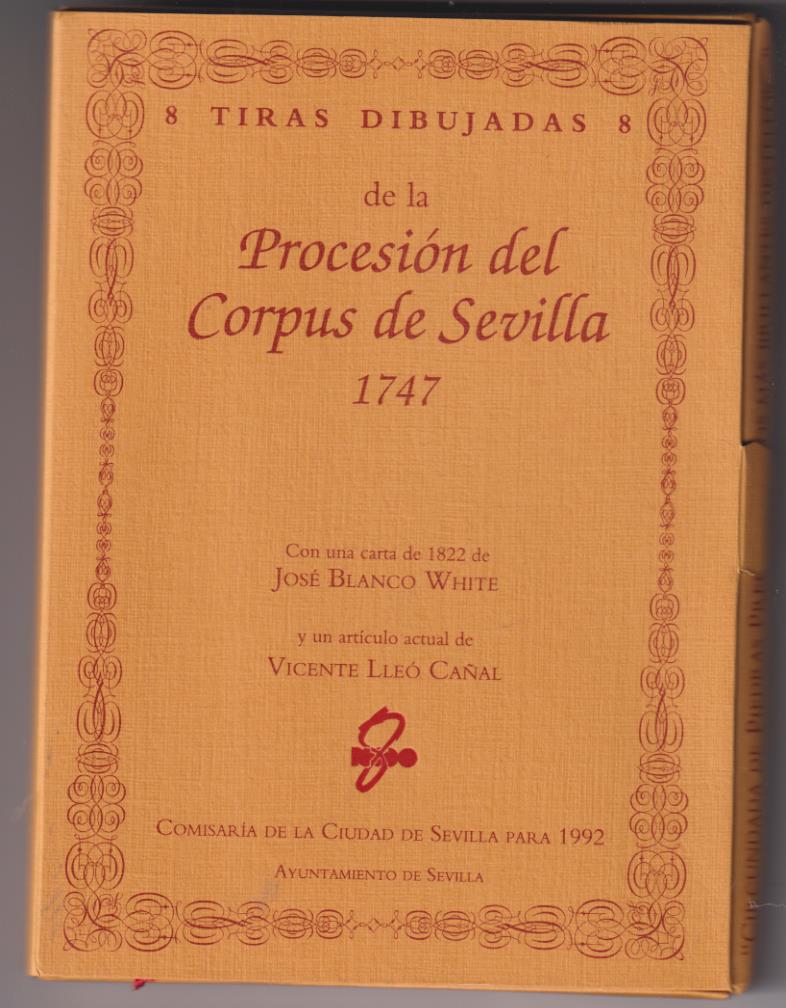 8 Tiras Dibujadas de la Procesión del Corpus en Sevilla en 1747. Ayuntamiento de Sevilla 1992
