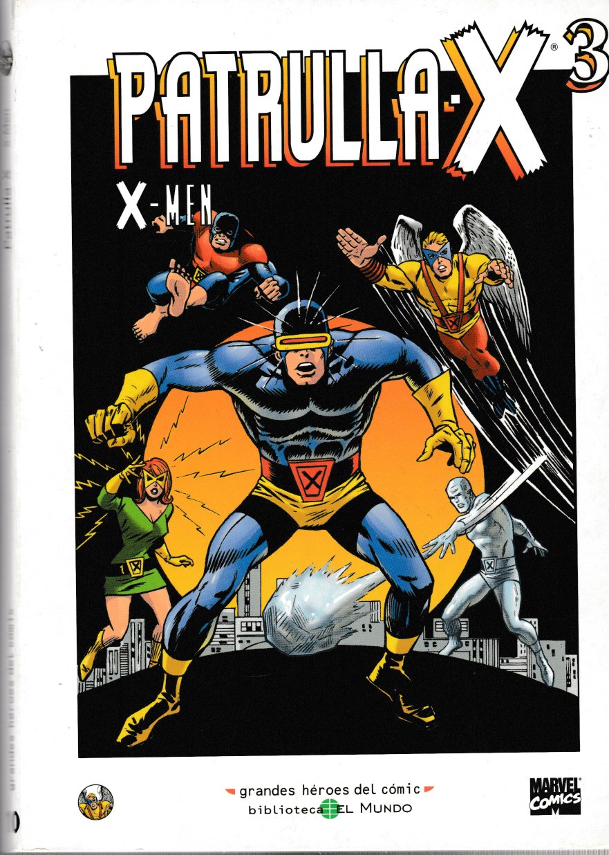 Grandes Héroes del Cómic. Planeta DeAgostini / El Mundo 2003. Nº 10 (Patrulla-X / X-Men 3)