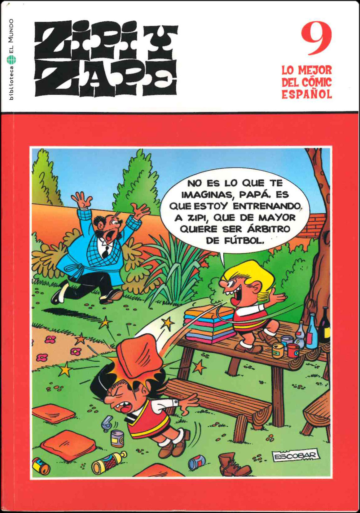 Lo mejor del Cómic Español. Grupo Zeta: El Mundo / Ediciones B 2006. Nº 9. Zipi y Zape