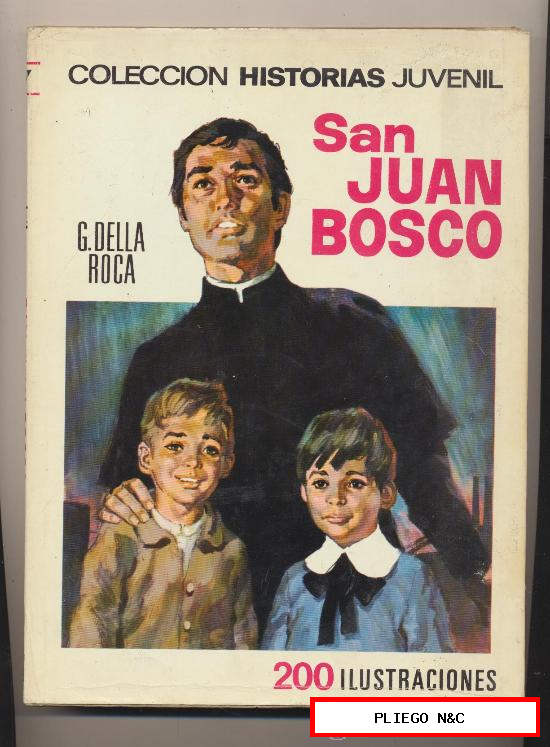 Colección Historias Juvenil nº 7. San Juan Bosco. 1ª Edición Bruguera 1968