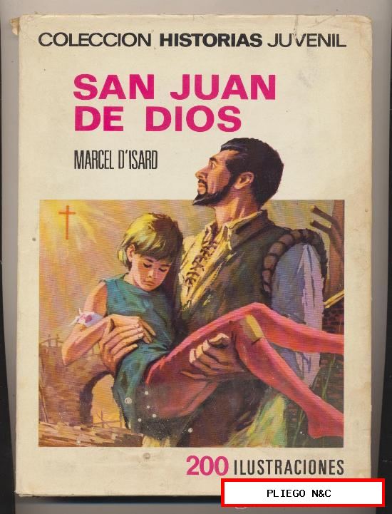 Colección Historias Juvenil nº 21. San Juan de Dios. 1ª Edición Bruguera 1969