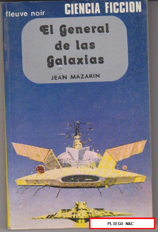 Fleuve Noir nº 1. El General de las Galaxias por Jean Mazarín