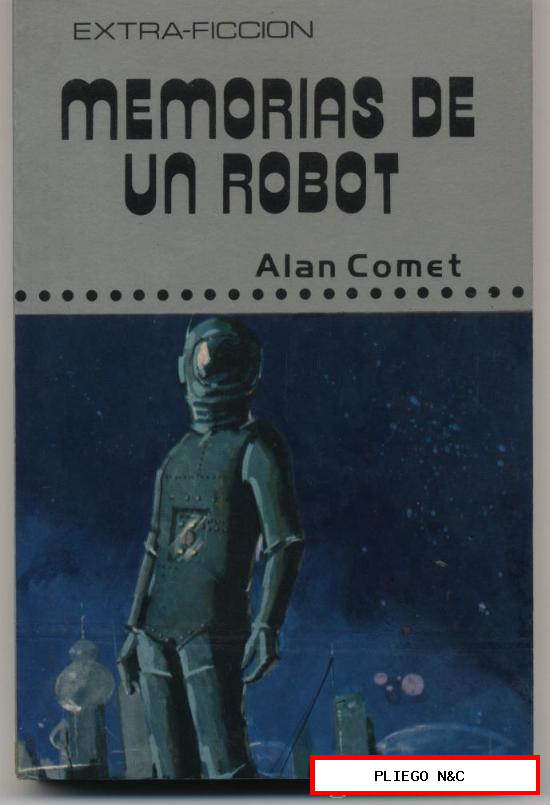 Extra Ficción nº 7. Memorias de un robot. Producciones Editoriales 1976