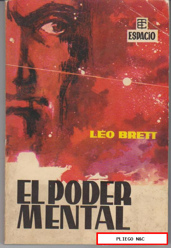 Espacio nº 4. El poder mental por Leo Brett. Toray 1962 (175 páginas)