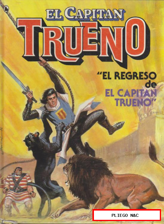 El Capitán Trueno nº 1. El regreso de El Capitán Trueno. 1ª Edición Bruguera 1986