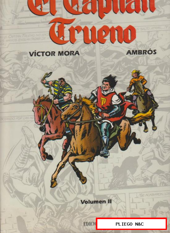 El Capitán Trueno. Víctor Mora y Ambrós. Volumen I y II. 1ª Edición 1994. Lujo