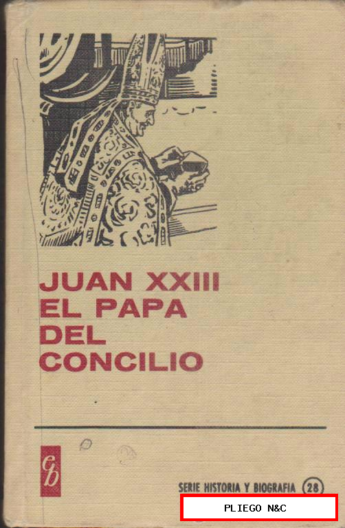 Historias Selección nº 28. Juan XXIII. Bruguera 1970