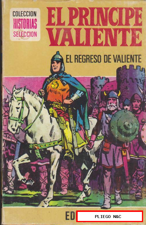 Historias Selección nº 7. El regreso de Valiente. 1ª Edición Bruguera 1977