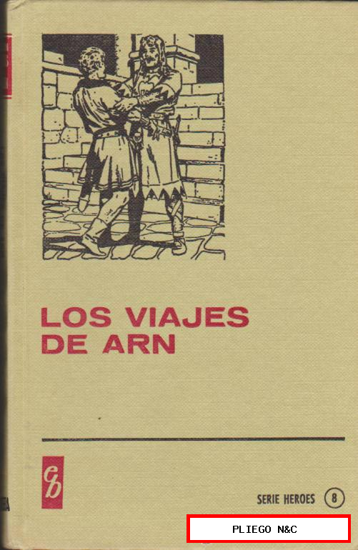 Historias Selección nº 8. Los viajes de Arn. 1ª Edición Bruguera 1977