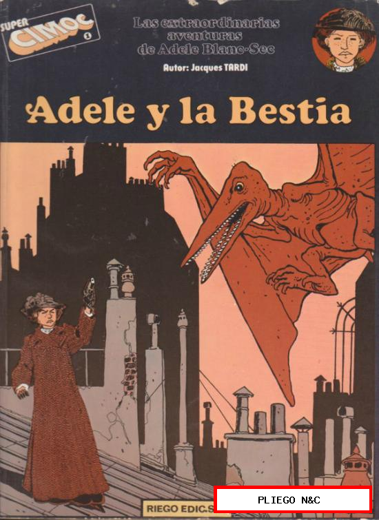 Súper Cimoc nº 1. Adele y la Bestia. Tardi