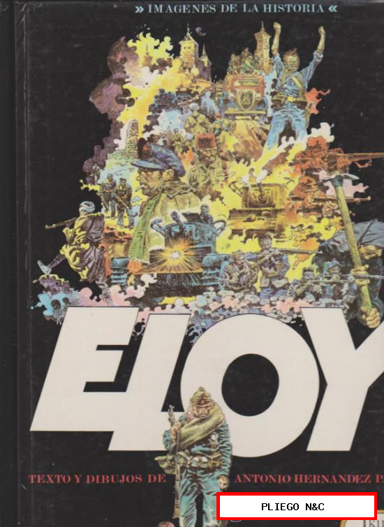 Imágenes de la Historia nº 1. Eloy. 1ª Edición Ikusager 1979