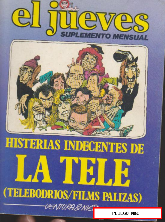 El Jueves Suplemento Mensual. Historias Indecentes de la Tele. 1ª Edición 1979