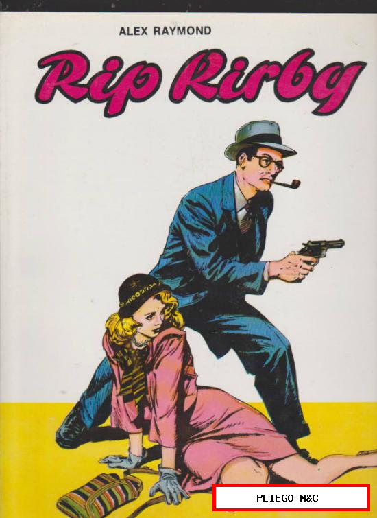 Rip Kirby. Colección completa 3 volúmenes. Ediciones B.O.