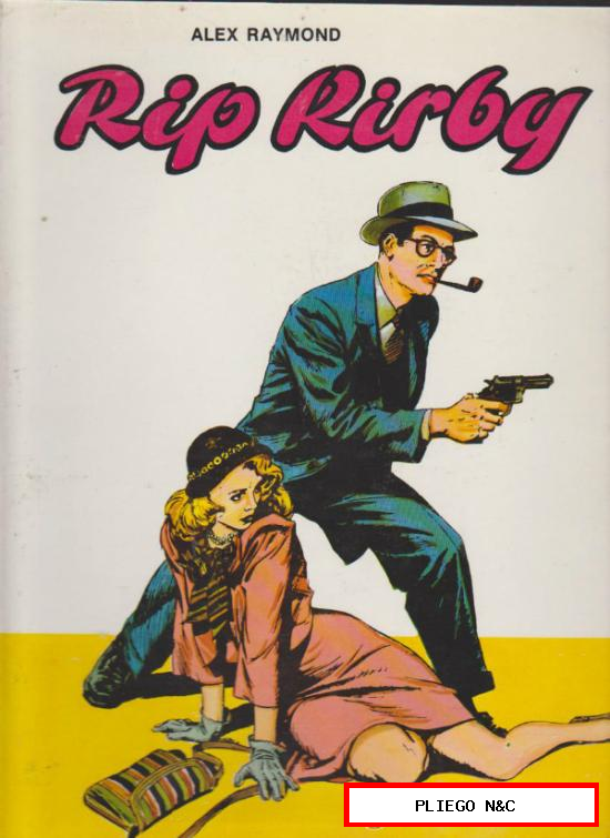 Rip Kirby. Colección completa 3 volúmenes. Ediciones B.O.