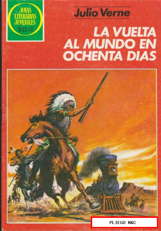Joyas Literarias Juveniles nº 17. La Vuelta al Mundo en ochenta días. 1984