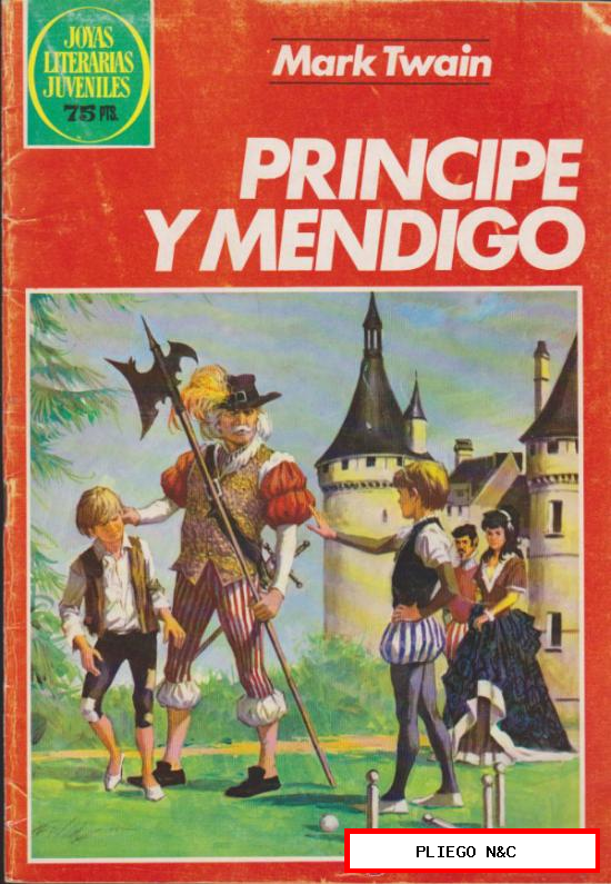 Joyas Literarias Juveniles nº 32. Príncipe y Mendigo. 6ª Edición 1982