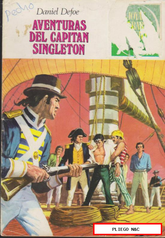 Joyas Literarias Juveniles nº 10. Aventuras del Capitán Singleton. 4ª Edición 1979