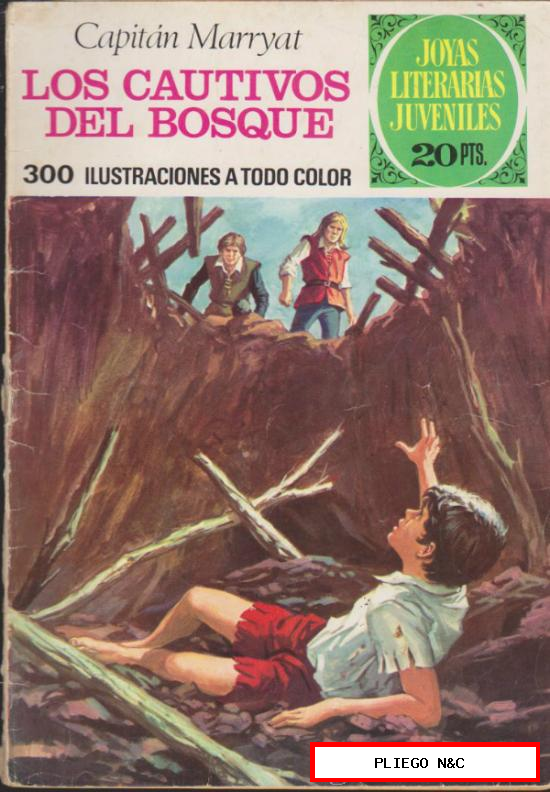 Joyas Literarias Juveniles nº 132. Los cautivos del bosque. 1ª Edición 1975