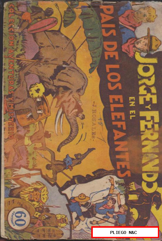 Jorge y Fernando nº 1. En el País de los Elefantes. Hispano Americana 1940