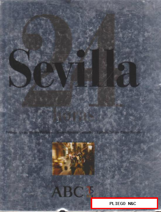 Sevilla 24 Horas. 126 páginas a todo color