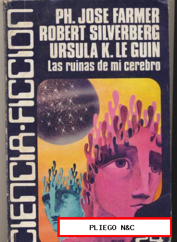 Ciencia Ficción nº 24. Las ruinas de mi cerebro. Edit. Luis de Caralt. 1978