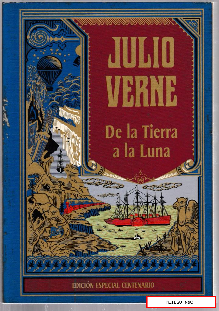 De la Tierra a la Luna. Julio Verne, 2004 RBA Edición Especial Centenario
