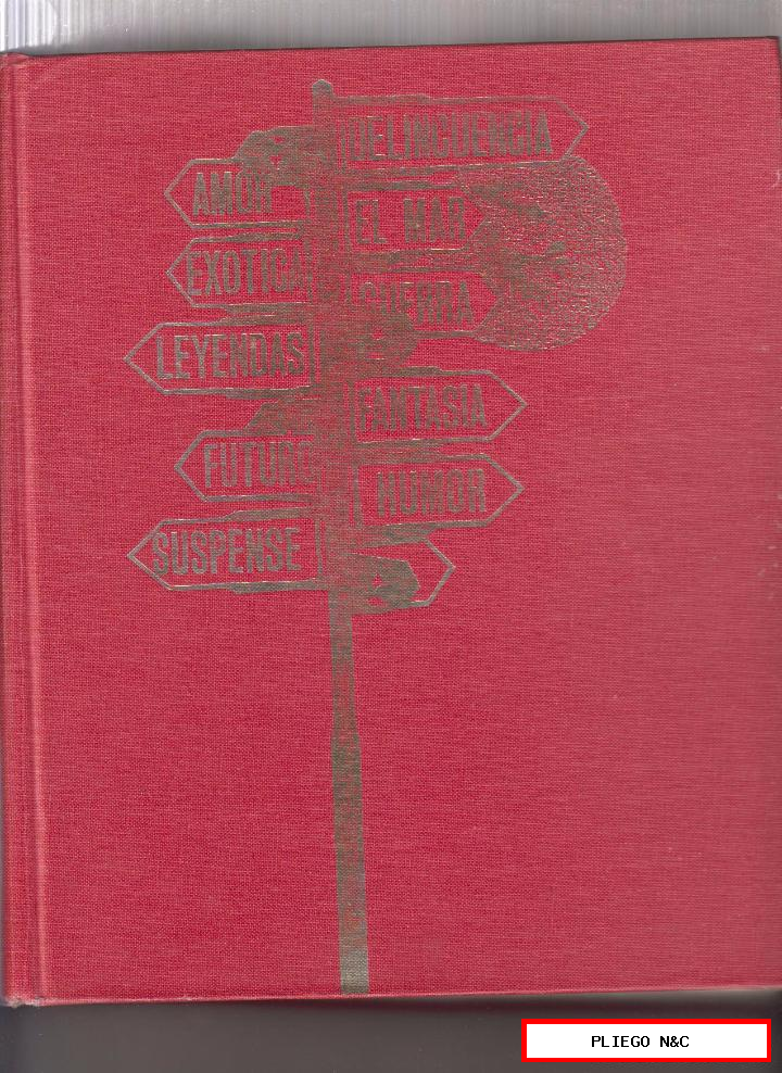 los relatos más bellos del mundo. Selecciones del reader´s digest 1969. 26x22. Tapas duras, 574 pág.