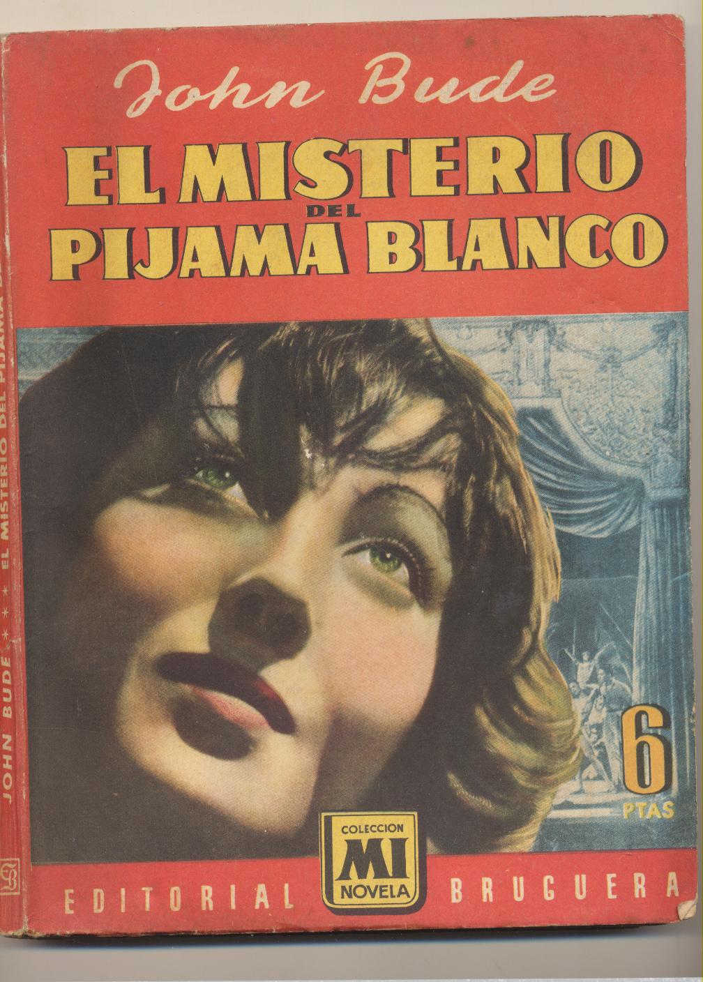 Colección Mi Novela . El misterio del pijama blanco. 1ª Edición Bruguera 1946