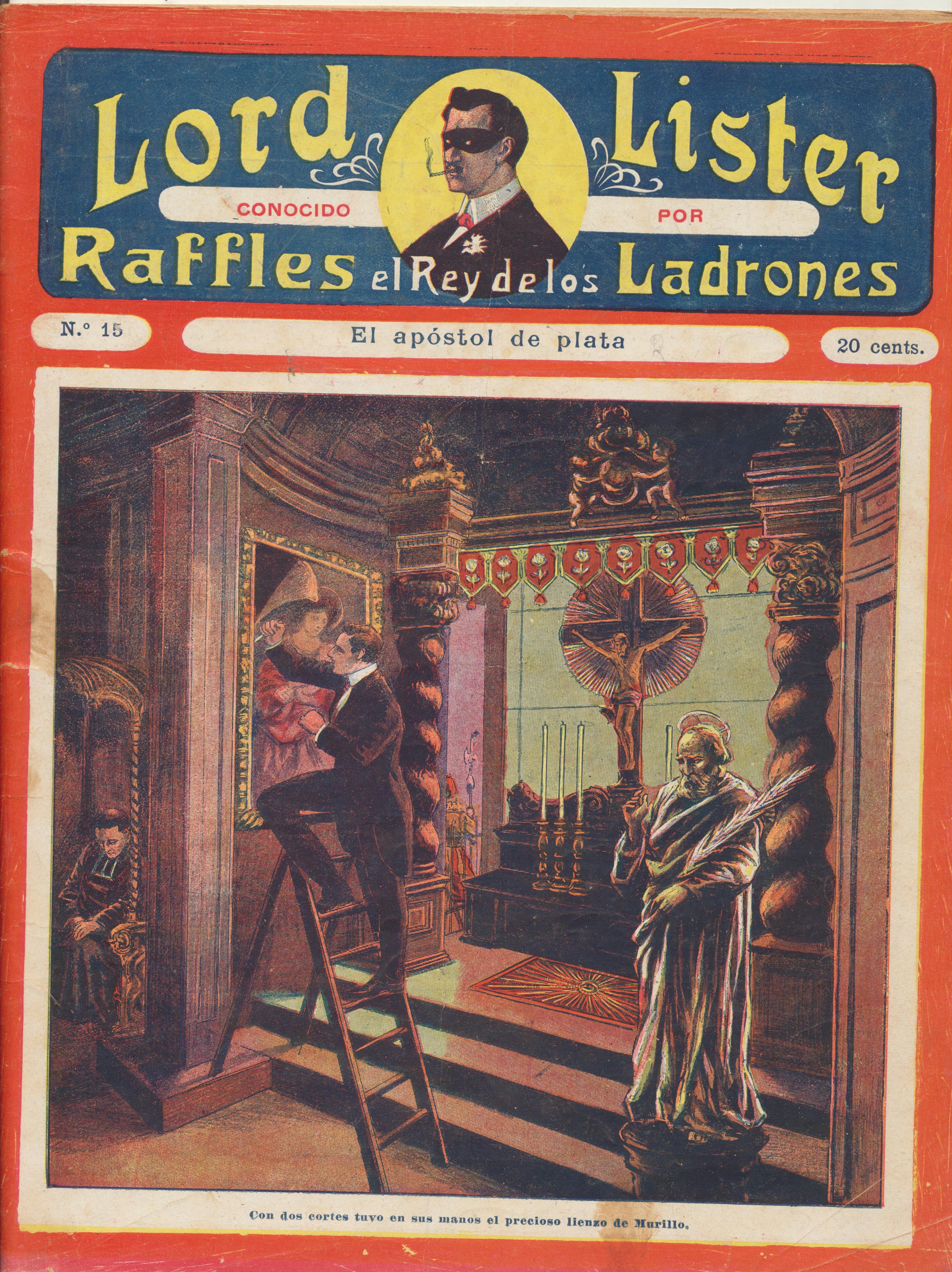 Lord Lister conocido por Raffles el Rey de los Ladrones nº 15. F. Granada y Cª Editores