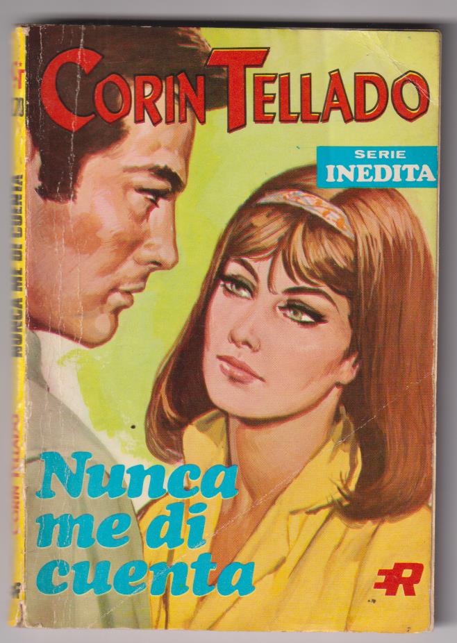 Corín Tellado Serie inédita nº 270. 1ª Edición Rollán 1971