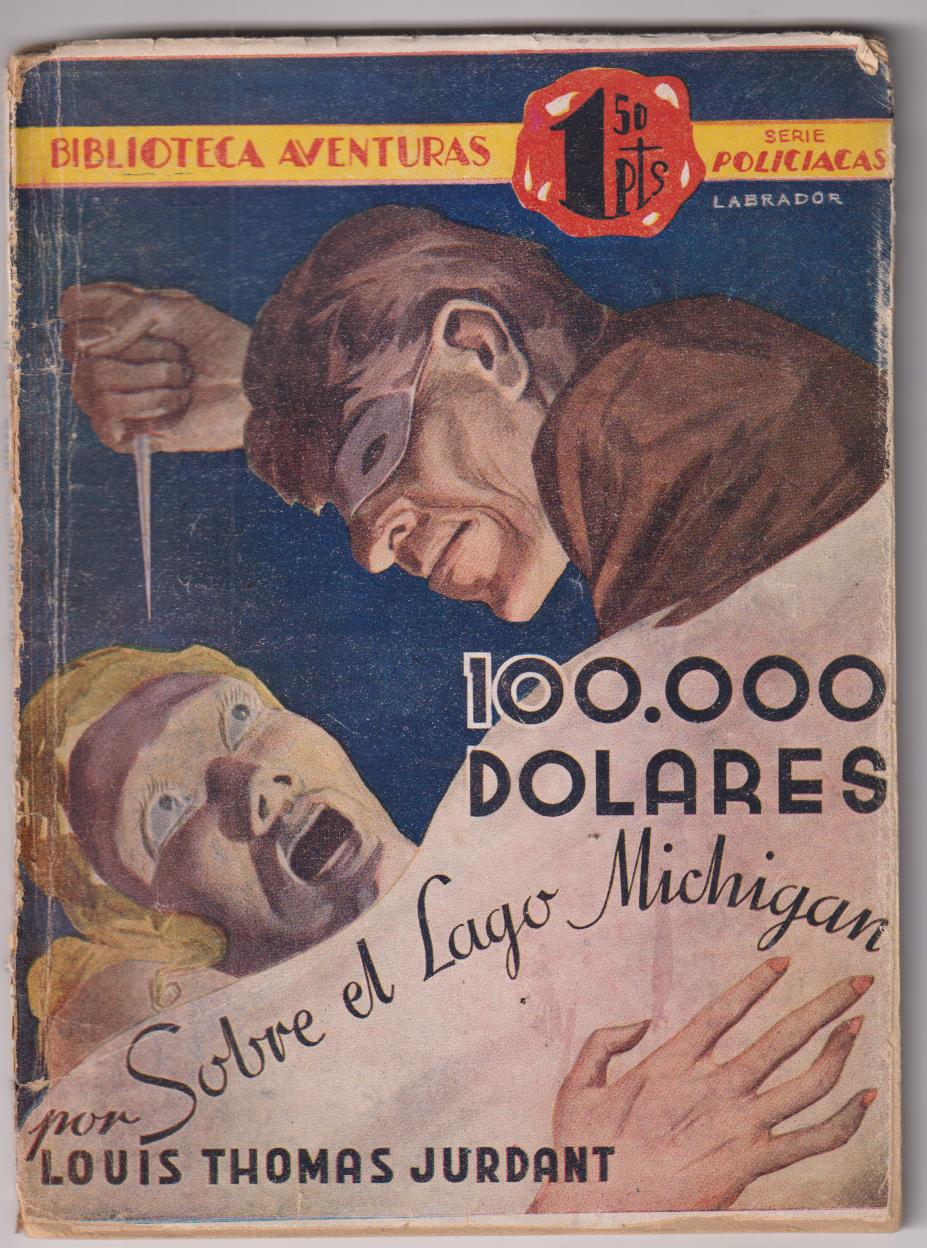 Aventuras Policiacas nº 111. 100.000 Dólares sobre el Lago Michigan. Marsal 1939