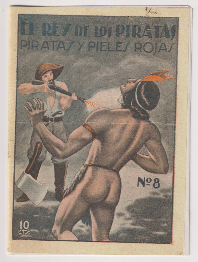 El REy de los Piratas nº 8. Rumbo a Veracruz. Reedición (fotocopiada)