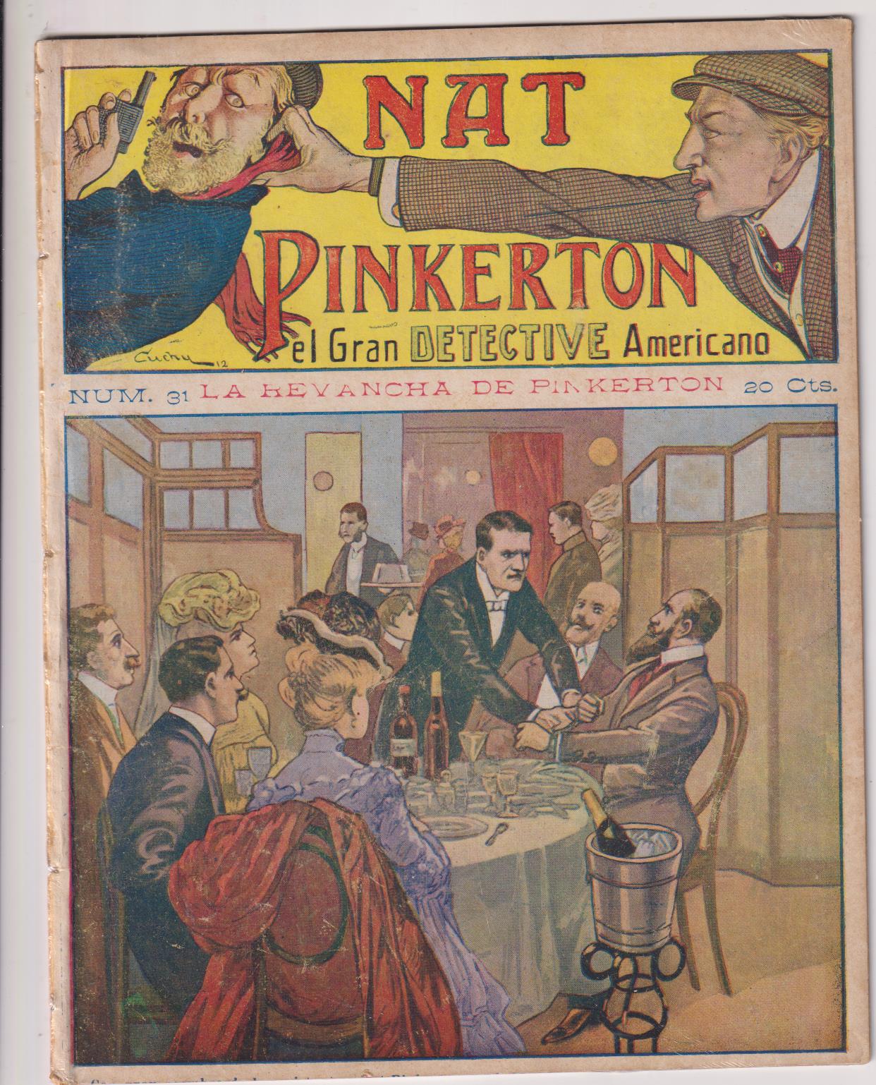 Nat Pinkerton. El Gran detective Americano nº 31. Seguí. (26x21) 31 p.p. con imágenes