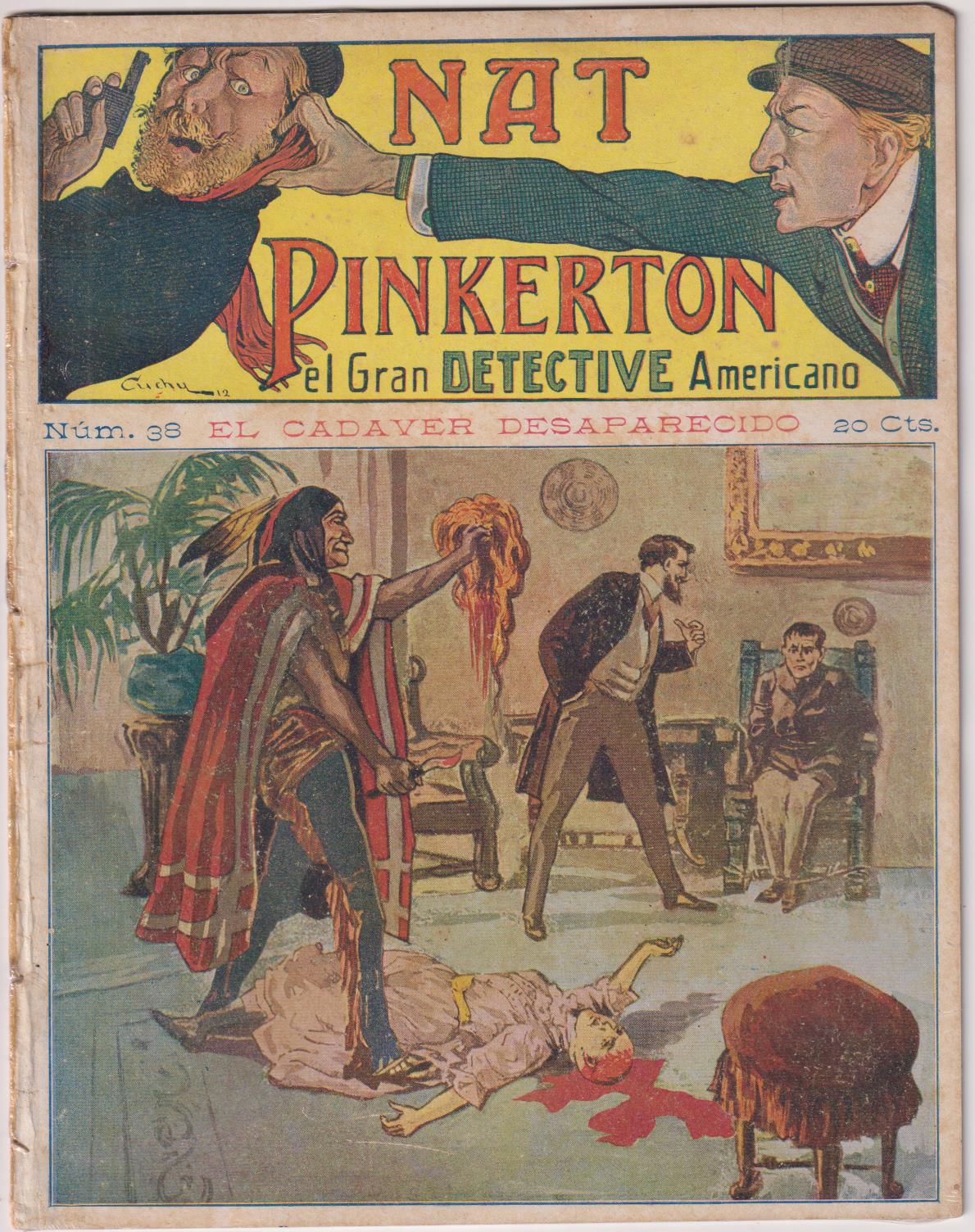 Nat Pinkerton. El Gran detective Americano nº 38. Seguí. (26x21) 31 p.p. con imágenes
