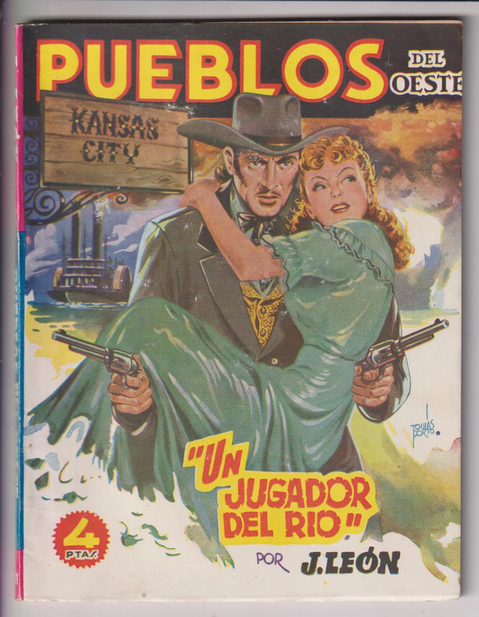 Pueblos del oeste nº 11. kansa City. Un jugador del Río. 1ª Edición Cliper 1949