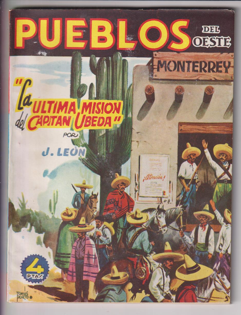Pueblos del Oeste nº 13. Monterrey. La última Misión del Capitán Úbeda. 1ª Edición