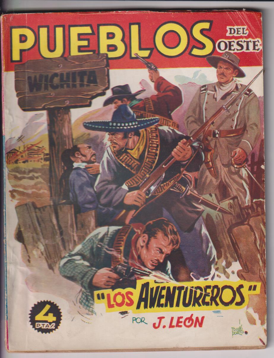 Pueblos del Oeste nº 12. Wichita. Los Aventureros por J. León (J. Mallorquí) 1949