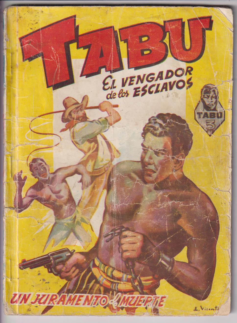 Tabú El Vengador de los Esclavos nº 1. Un Juramento de muerte. 1ª Edición 1946