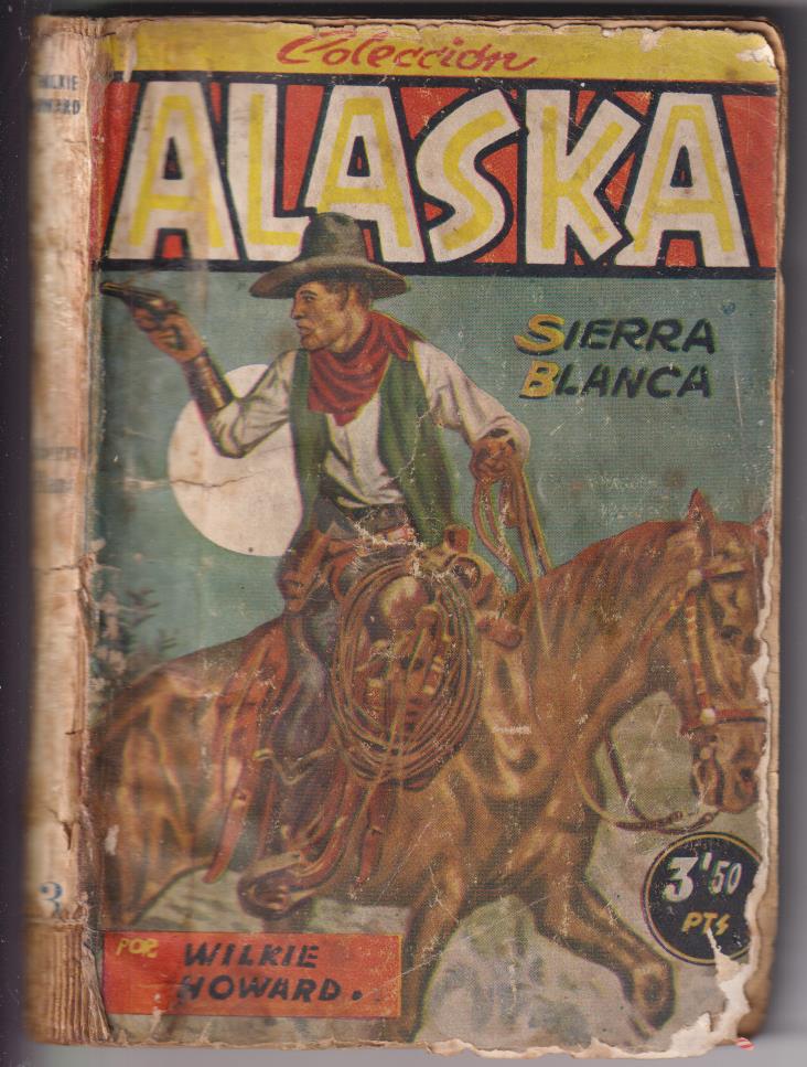 Colección Alaska. Sierra Blanca por Wilkie Noward. Editorial Ameller