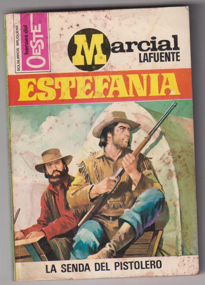 Héroes del Oeste nº 730. La Senda del Pistolero. 2ª Edición Bruguera 1972