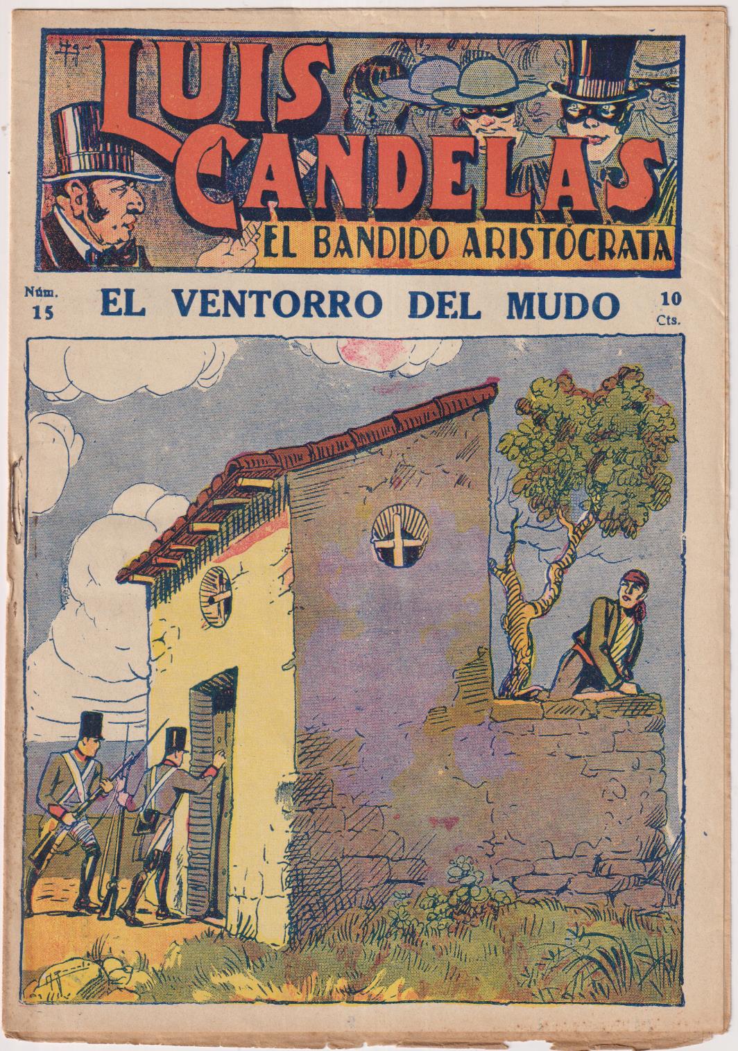Luis Candelas nº 15. El Ventorro del Mudo. EditoriAL Vincit. SIN ABRIR