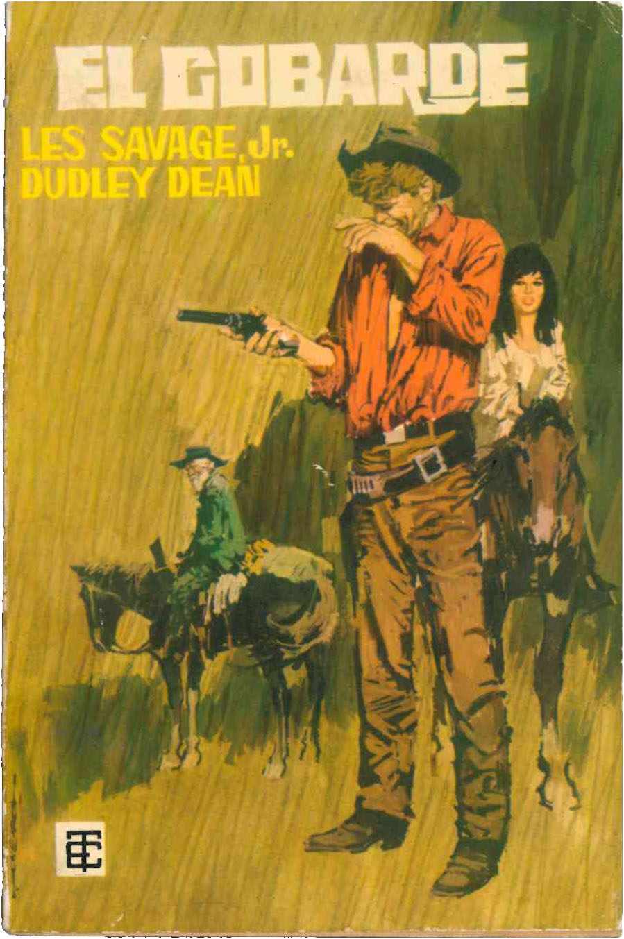 Toray Oeste nº 38. El Cobarde por Les Savage Jr. Dudley Dean. Toray 1961
