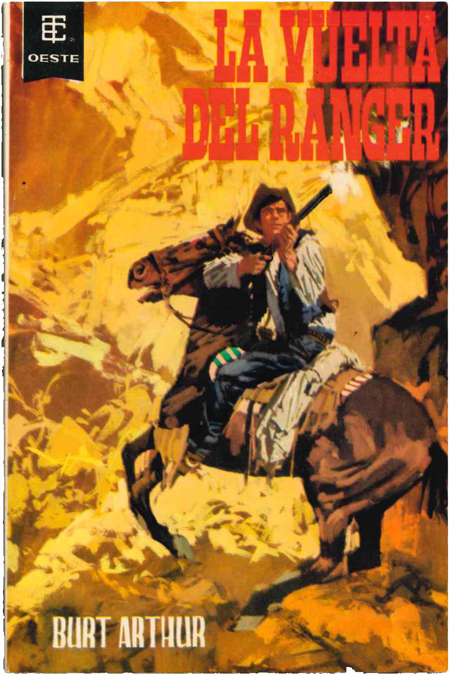 Toray Oeste nº 75. La vuelta del Ranger por Burt Arthur. Toray 1962