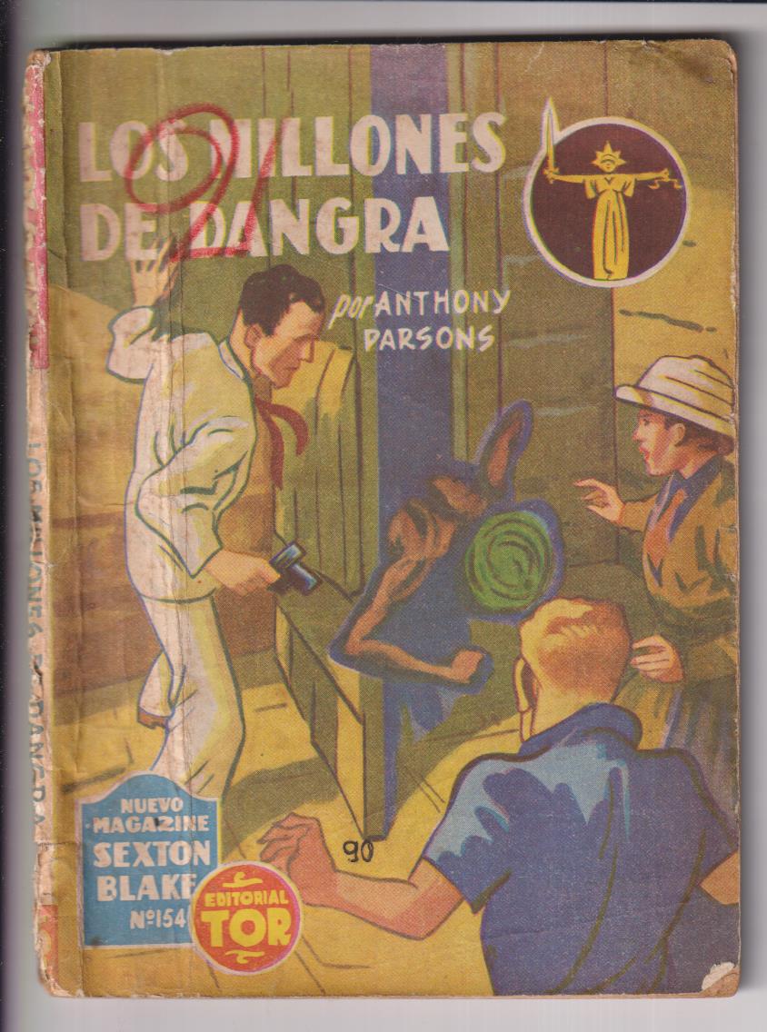 Nuevo magazine Sexton Blake nº 154. Los millones de Dangra por A. Parsons. Tor 1951